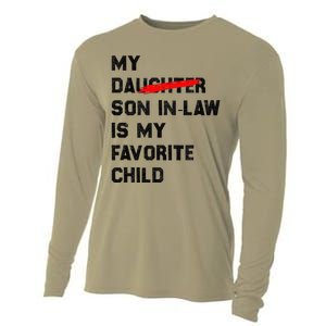 My Son In Law Is My Favorite Child Funny Replaced Daughter (36) Cooling Performance Long Sleeve Crew