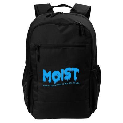 Moist Sarcastic Inappropriate & Funny Shocking Adult Humor Backpack