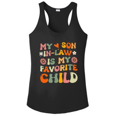 My Son In Law Is My Favorite Child Funny Replaced Daughter Ladies PosiCharge Competitor Racerback Tank