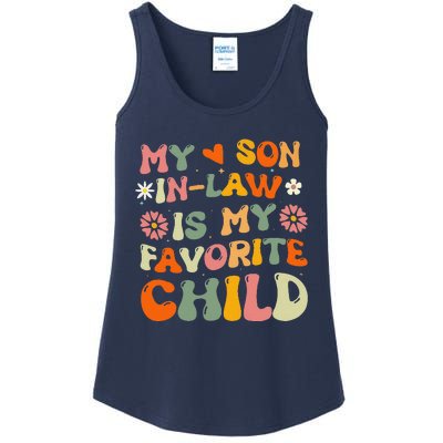 My Son In Law Is My Favorite Child Funny Replaced Daughter Ladies Essential Tank