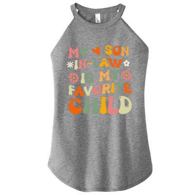 My Son In Law Is My Favorite Child Funny Replaced Daughter Women's Perfect Tri Rocker Tank