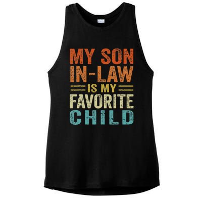 My Son In Law Is My Favorite Child Funny Family Humor Retro Ladies PosiCharge Tri-Blend Wicking Tank