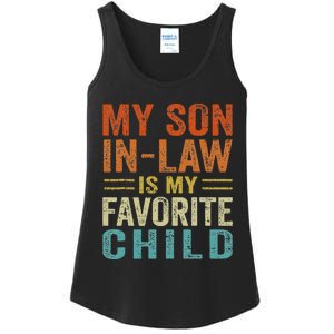 My Son In Law Is My Favorite Child Funny Family Humor Retro Ladies Essential Tank