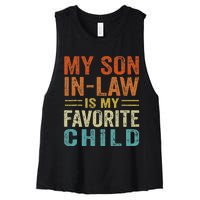 My Son In Law Is My Favorite Child Funny Family Humor Retro Women's Racerback Cropped Tank