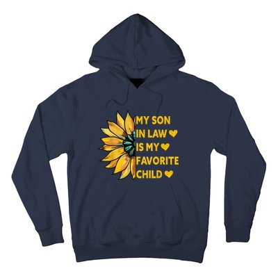 My Son In Law Is My Favorite Child Family Sunflower Design Hoodie