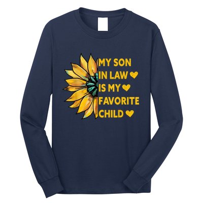 My Son In Law Is My Favorite Child Family Sunflower Design Long Sleeve Shirt