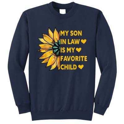 My Son In Law Is My Favorite Child Family Sunflower Design Sweatshirt