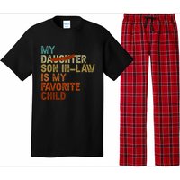 My Son In Law Is My Favorite Child Funny Replaced Daughter Pajama Set