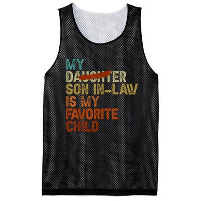 My Son In Law Is My Favorite Child Funny Replaced Daughter Mesh Reversible Basketball Jersey Tank