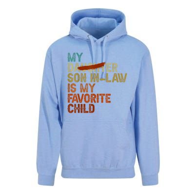 My Son In Law Is My Favorite Child Funny Replaced Daughter Unisex Surf Hoodie