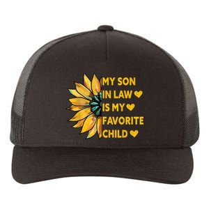 My Son In Law Is My Favorite Child Family Sunflower Design Yupoong Adult 5-Panel Trucker Hat