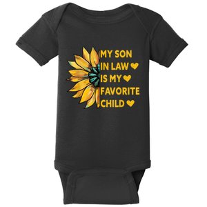 My Son In Law Is My Favorite Child Family Sunflower Design Baby Bodysuit