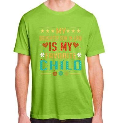 My Son In Law Is My Favorite Child Funny Replaced Daughter Adult ChromaSoft Performance T-Shirt