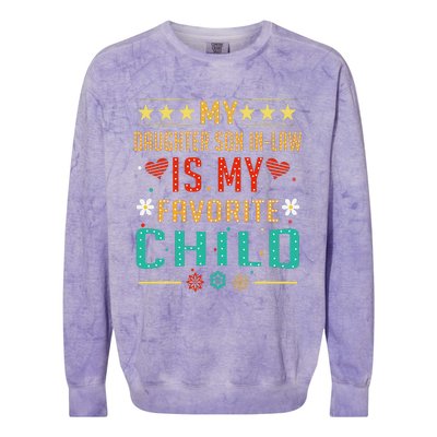 My Son In Law Is My Favorite Child Funny Replaced Daughter Colorblast Crewneck Sweatshirt