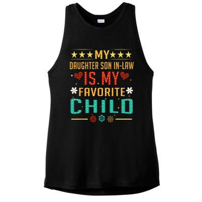 My Son In Law Is My Favorite Child Funny Replaced Daughter Ladies PosiCharge Tri-Blend Wicking Tank