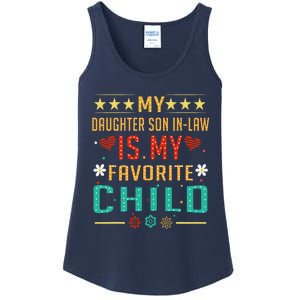 My Son In Law Is My Favorite Child Funny Replaced Daughter Ladies Essential Tank