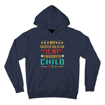 My Son In Law Is My Favorite Child Funny Replaced Daughter Tall Hoodie