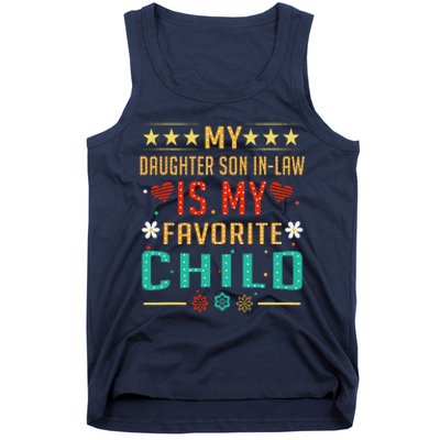 My Son In Law Is My Favorite Child Funny Replaced Daughter Tank Top