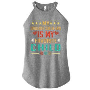 My Son In Law Is My Favorite Child Funny Replaced Daughter Women's Perfect Tri Rocker Tank