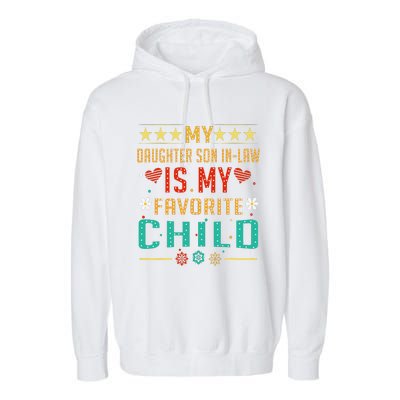 My Son In Law Is My Favorite Child Funny Replaced Daughter Garment-Dyed Fleece Hoodie