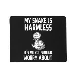 My Snake Is Harmless Python Anaconda Boa Constrictor Mousepad