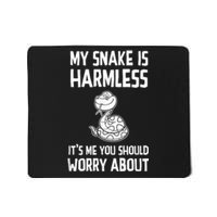 My Snake Is Harmless Python Anaconda Boa Constrictor Mousepad