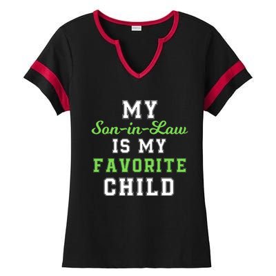 My SonInLaw Is My Favorite Child, Funny Family Humor Ladies Halftime Notch Neck Tee