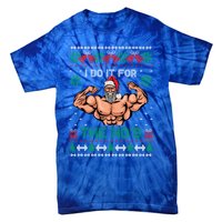 Muscle Santa I Do It For The Hos Ugly Christmas Meaningful Gift Tie-Dye T-Shirt