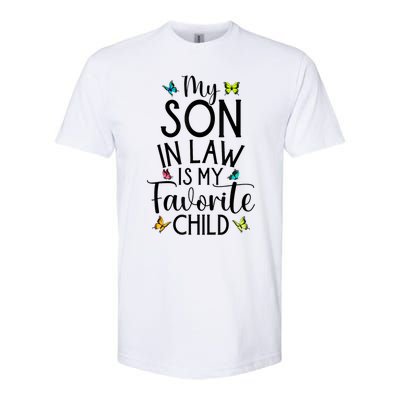 My Son In Law Is My Favorite Child Family Butterfly Design Softstyle® CVC T-Shirt