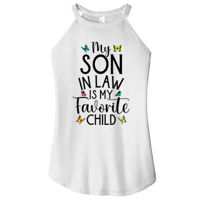 My Son In Law Is My Favorite Child Family Butterfly Design Women’s Perfect Tri Rocker Tank