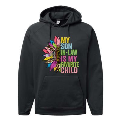 My Son In Law Is My Favorite Child Sunflower Performance Fleece Hoodie