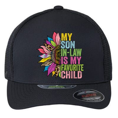 My Son In Law Is My Favorite Child Sunflower Flexfit Unipanel Trucker Cap