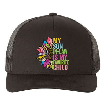 My Son In Law Is My Favorite Child Sunflower Yupoong Adult 5-Panel Trucker Hat