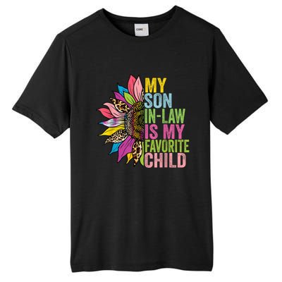 My Son In Law Is My Favorite Child Sunflower Tall Fusion ChromaSoft Performance T-Shirt