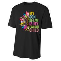 My Son In Law Is My Favorite Child Sunflower Performance Sprint T-Shirt