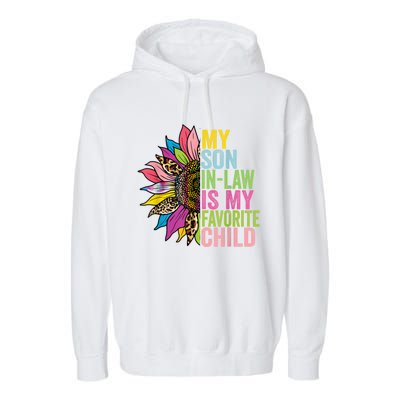 My Son In Law Is My Favorite Child Sunflower Garment-Dyed Fleece Hoodie