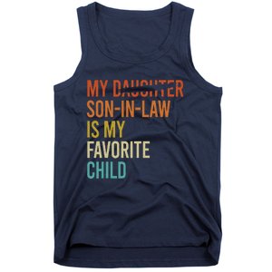 My Son In Law Is My Favorite Child Funny Replaced Daughter Tank Top