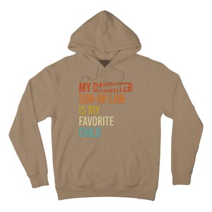 My Son In Law Is My Favorite Child Funny Replaced Daughter Hoodie