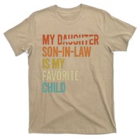 My Son In Law Is My Favorite Child Funny Replaced Daughter T-Shirt