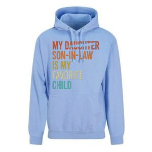 My Son In Law Is My Favorite Child Funny Replaced Daughter Unisex Surf Hoodie