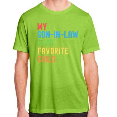 My SonInLaw Is My Favorite Child, Funny Family Humor Retro Adult ChromaSoft Performance T-Shirt