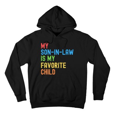 My SonInLaw Is My Favorite Child, Funny Family Humor Retro Hoodie