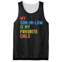 My SonInLaw Is My Favorite Child, Funny Family Humor Retro Mesh Reversible Basketball Jersey Tank