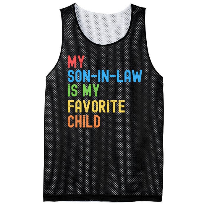 My SonInLaw Is My Favorite Child, Funny Family Humor Retro Mesh Reversible Basketball Jersey Tank