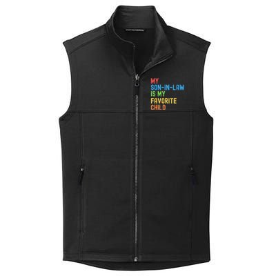 My SonInLaw Is My Favorite Child, Funny Family Humor Retro Collective Smooth Fleece Vest