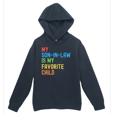 My SonInLaw Is My Favorite Child, Funny Family Humor Retro Urban Pullover Hoodie