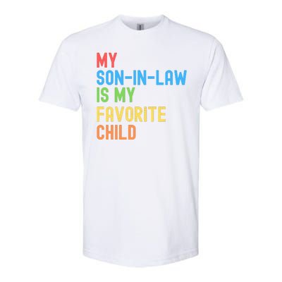 My SonInLaw Is My Favorite Child, Funny Family Humor Retro Softstyle CVC T-Shirt