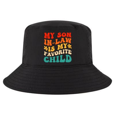 My Son In Law Is My Favorite Child Hilarious Family Cool Comfort Performance Bucket Hat