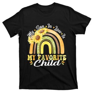 My Son In Law Is My Favorite Child Funny Rainbow Sunflower T-Shirt