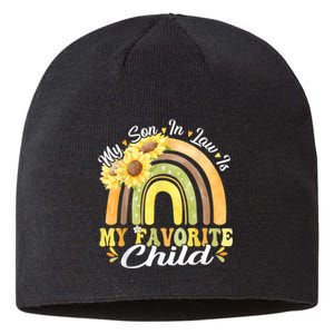 My Son In Law Is My Favorite Child Funny Rainbow Sunflower Sustainable Beanie